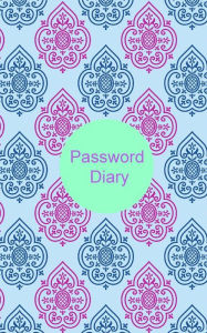 Title: Password Diary: Personal internet address and Password Logbook, Website Password Log Book/Directory, Diary, information, internet safety, Journal, Notebook, Women, Men, Boys, Girls, Elderly, 5x8in small A-Z list, Author: LaRays Smart Journals