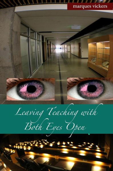 Leaving Teaching With Both Eyes Open: The Catholic High School Memoirs of Michael McCaffrey