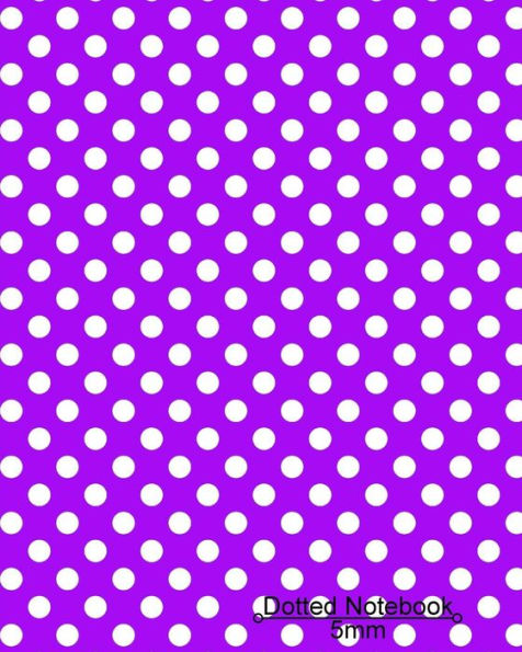 Dotted Notebook: Dotted Purple & White Cover: Dotted Journal, Planner, Work book, Sketch Book, 5mm Dot Grid Book For Daily Use, 8"x10" Paperback