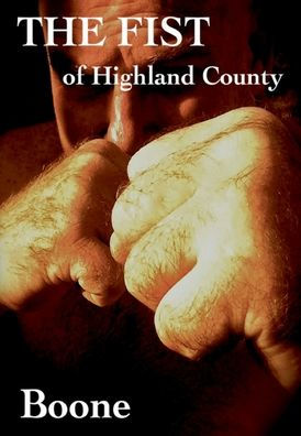 The Fist of Highland County