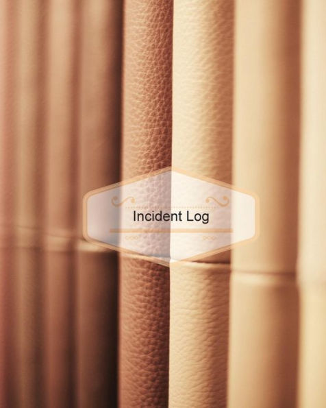 Incident Log: Brown Shelf Book Design Cover: Record Accidents & Incident in your Business, Hazzard, Issue Report Log, Company Store Shop Restaurant, Hotel, Home 7 more, Large Journal Notebook 8"x10"