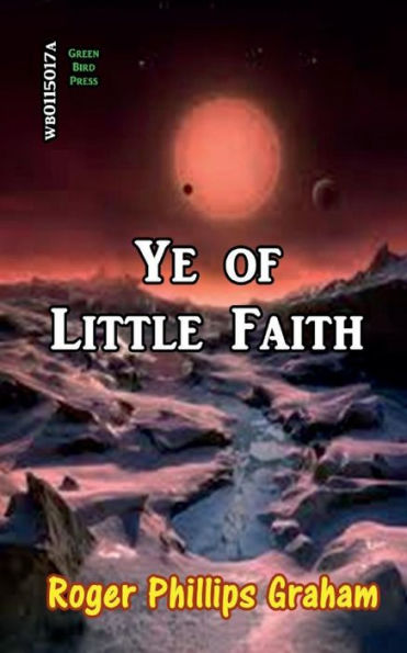 Ye of Little Faith