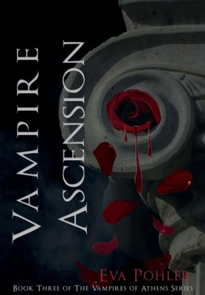 Vampire Ascension: The Vampiresw of Athens, Book Three