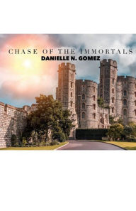 Title: Chase Of The Immortals, Author: Danielle Gomez