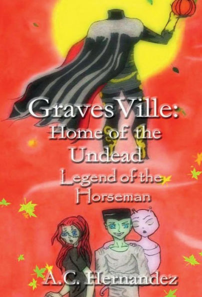 GravesVille - Home of the Undead: Legend of the Horseman