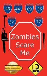 Title: Zombies Scare Me (Edizione Italiana), Author: I. D. Oro