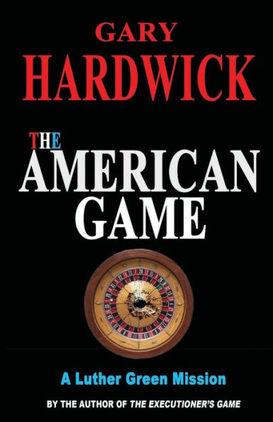 The American Game: A Luther Green Mission