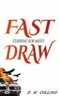 Fast Draw