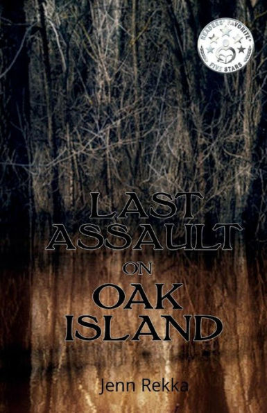 Last Assault on Oak Island