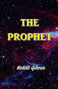 Title: The Prophet, Author: Kahlil Gibran