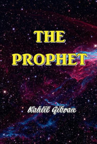 Title: The Prophet, Author: Kahlil Gibran