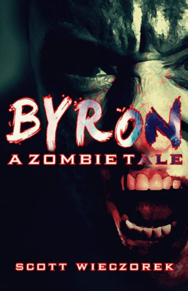 Byron: A Zombie Tale