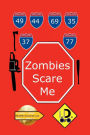Zombies Scare Me (Deutsch Ausgabe)
