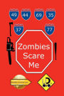 Zombies Scare Me (Nederlands Editie)