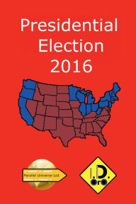 Title: 2016 Presidential Election (Edicion en espaï¿½ol), Author: I. D. Oro