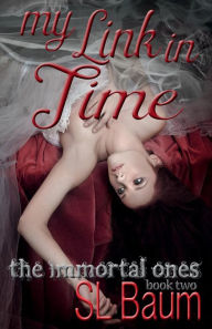 Title: My Link in Time, Author: SL Baum