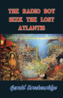 The Radio Boys Seek the Lost Atlantis