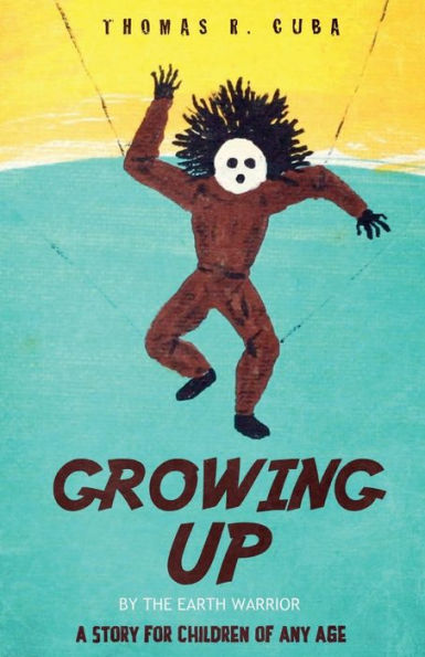 Growing Up: A Story for Children of Any Age