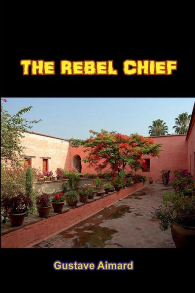 The Rebel Chief