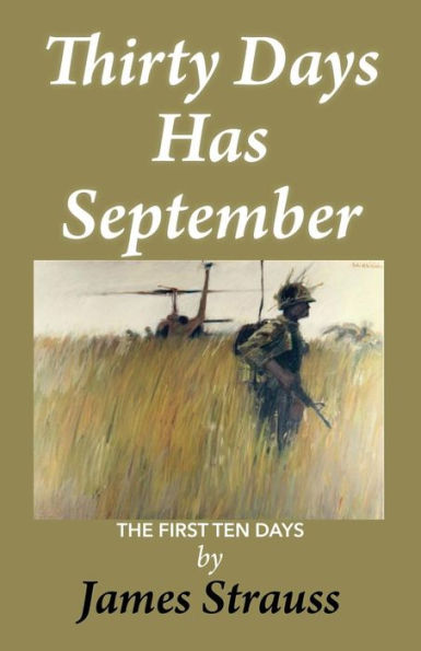 Thirty Days Has September: First Ten days:Thirty Days in Vietnam