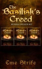 The Basilisk's Creed: BUNDLE ONE BOX SET (Volumes One, Two, and Three) (The Basilisk's Creed #1)