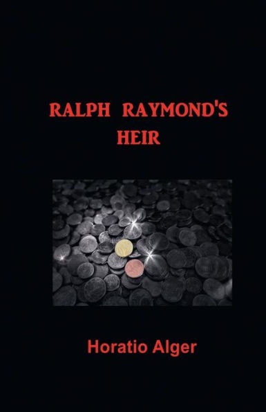 Ralph Raymond's Heir