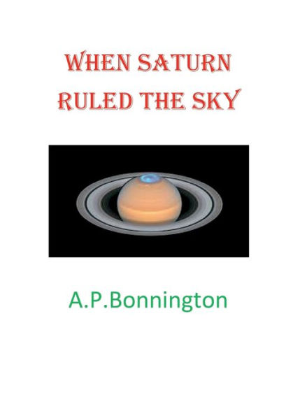 When Saturn Ruled The Sky