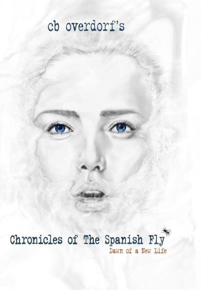 Chronicles of The Spanish Fly: Dawn of a New Life