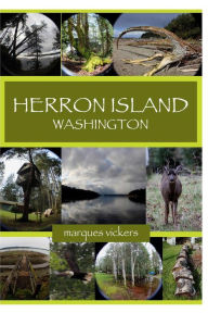 Title: Herron Island, Washington, Author: Marques Vickers