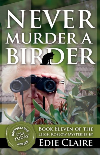 Never Murder a Birder (Leigh Koslow Mystery Series #11)