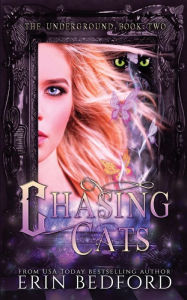 Title: Chasing Cats, Author: Erin Bedford