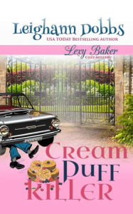 Title: Cream Puff Killer, Author: Leighann Dobbs