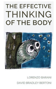 Title: The effective thinking of the body, Author: David Bertoni