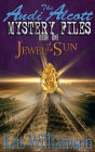 Andi Alcott Mystery Files: Jewel of the Sun