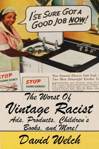 The Worst Of Vintage Racist Ads, Products, Children's Books, And More