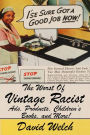 The Worst Of Vintage Racist Ads, Products, Children's Books, And More