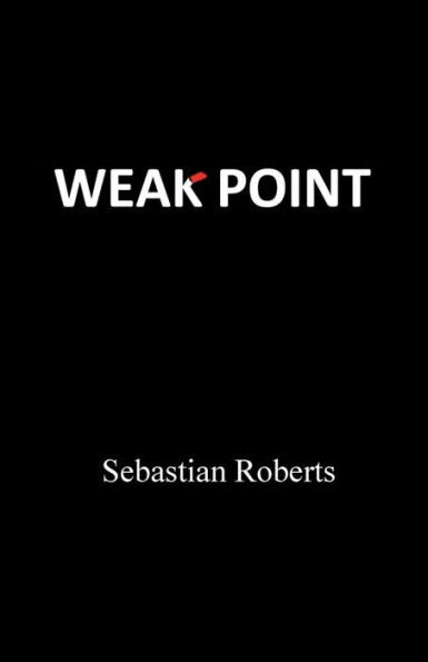 WEAK POINT