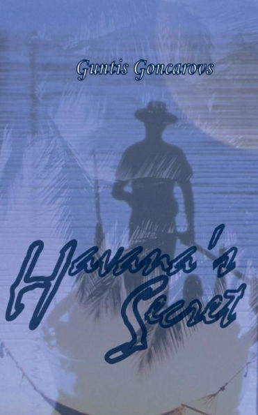 Havana's Secret