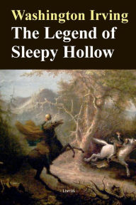 Title: The Legend of Sleepy Hollow, Author: Washington Irving