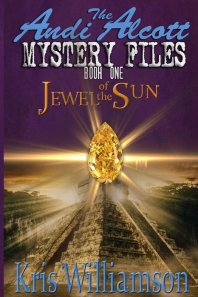 Andi Alcott Mystery Files: Jewel of the Sun