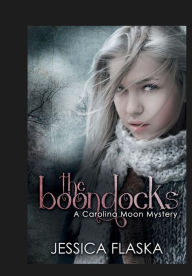 Title: The Boondocks: A Carolina Moon Mystery:, Author: Jessica Flaska