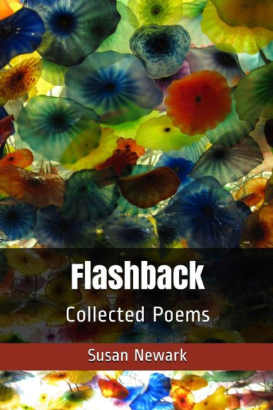 Flashback: Collected Poems: