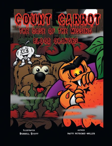 Count Carrot The Case of the Missing Blood Oranges