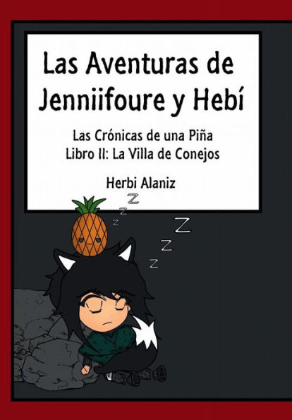 Las Aventuras de Jenniifoure y Hebi - Libro II: La Villa de Conejos