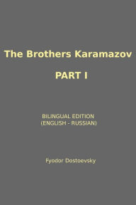 Title: The Brothers Karamazov (PART I), Author: Fyodor Dostoevsky