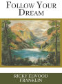 Follow Your Dream