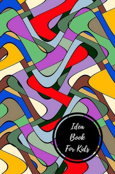 Idea Book For Kids: Idea Log