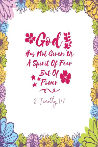 God has not given us a spirit of fear, but of power: Bible Verse Quote Cover Composition Notebook Portable
