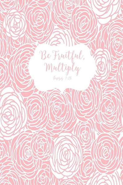 Be fruitful, multiply: Bible Verse Quote Cover Composition Notebook Portable