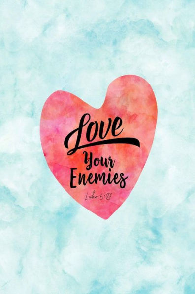 Love your enemies: Bible Verse Quote Cover Composition Notebook Portable